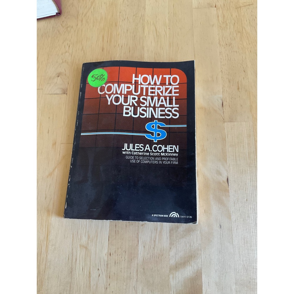 Vintage How to Computerize Your Small Business Jules A Cohen Spectrum Book 1980s
